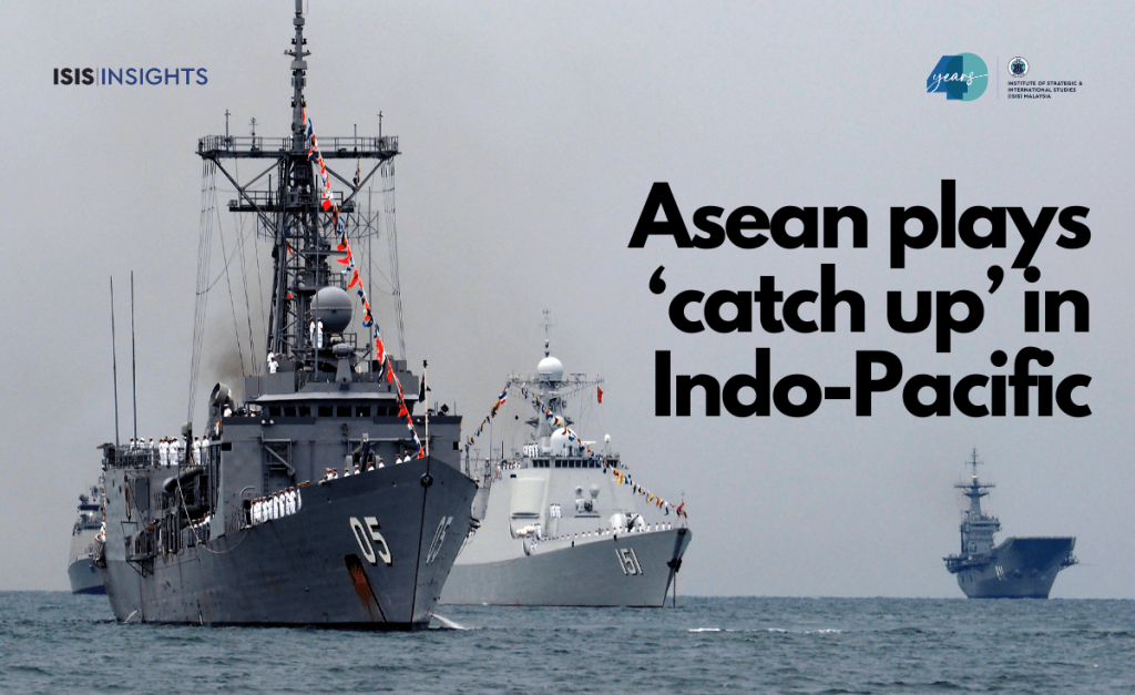 Asean Risks Withering Away In The Indo Pacific ISIS