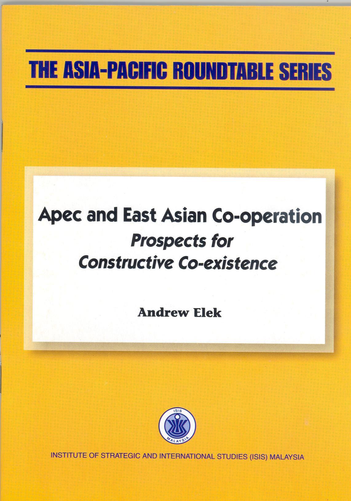 APEC AND EAST ASIAN CO-OPERATION