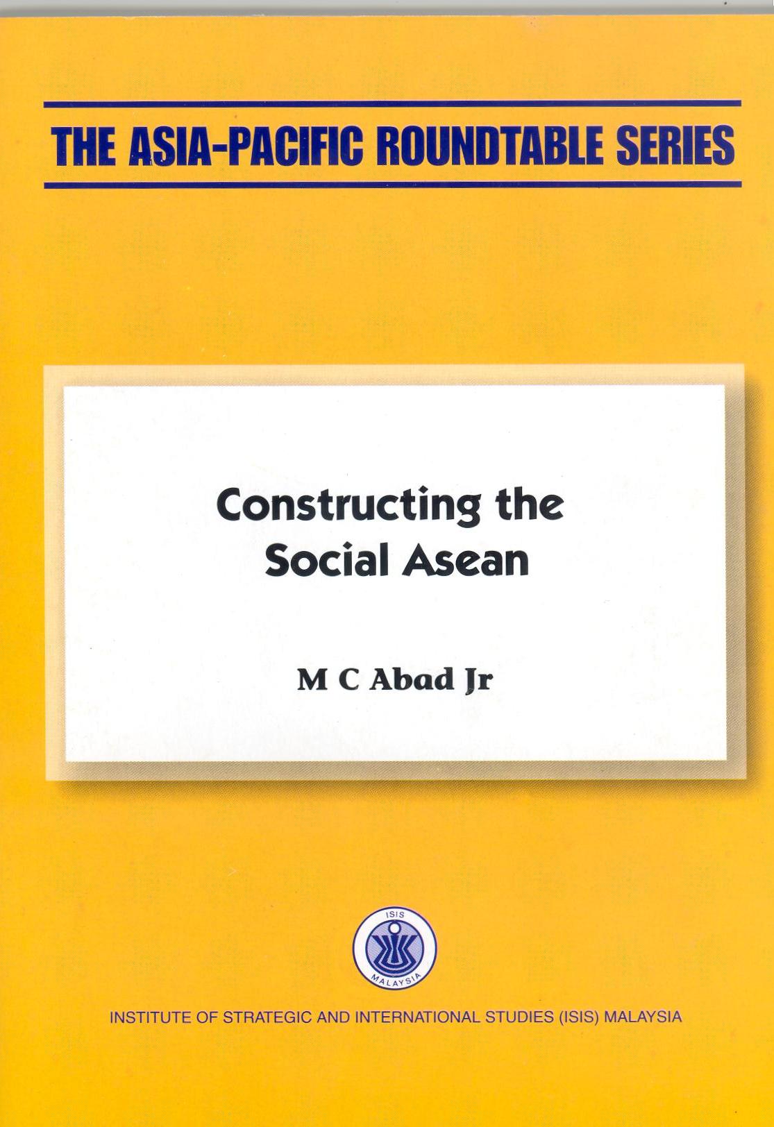 CONSTRUCTING THE SOCIAL ASEAN